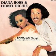 	Endless Love - Diana Ross and Lionel Richie	